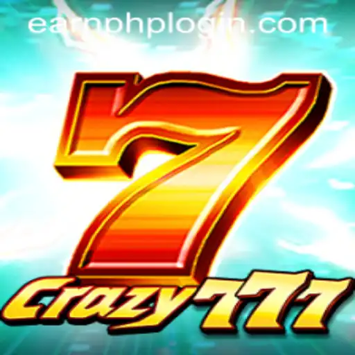 Exploring the Excitement of Crazy777 and Opportunities in Earnphp Manila