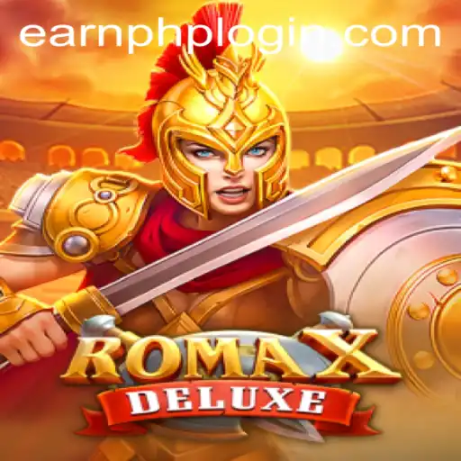 Exploring RomaXDeluxe: The New Gaming Sensation and Earnphp Manila's Connection