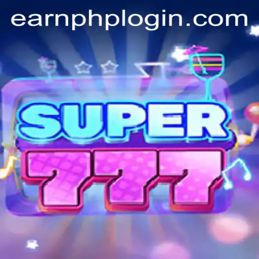 Exploring the Thrills of Super777: An In-Depth Look at the Exciting New Game Sweeping Earnphp Manila